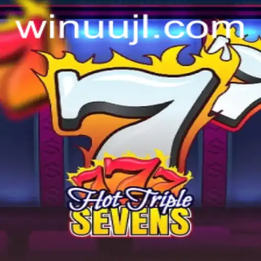 HotTripleSevens: The Thrilling Casino Game Taking the World by Storm